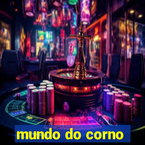 mundo do corno